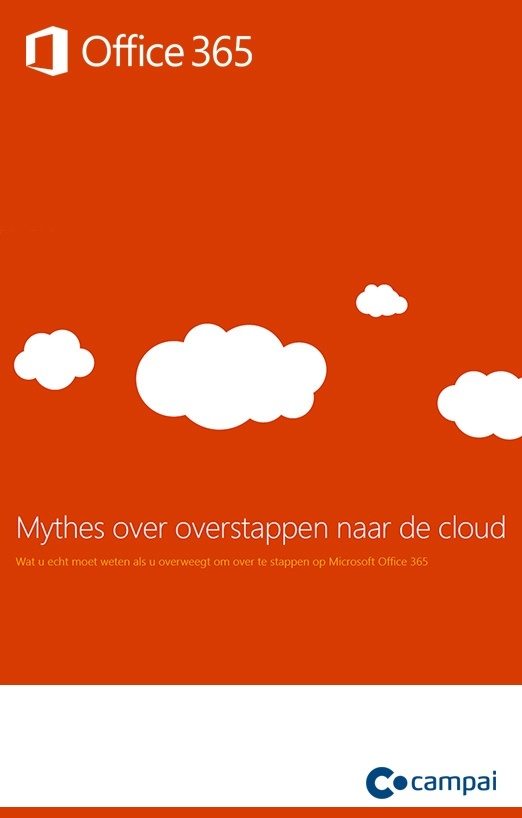 Als je Office 365 wilt inzetten om je organisatie te versterken, moet je de feiten kennen. Wilt je weten welke negen mythes over de Office 365 die je mogelijk voor waar hield, maar niet waar zijn? Download dan dit eBook. Als je Office 365 wilt inzetten om je organisatie te versterken, moet je de feiten kennen. Wilt je weten welke negen mythes over de Office 365 die je mogelijk voor waar hield, maar niet waar zijn? Download dan dit eBook.